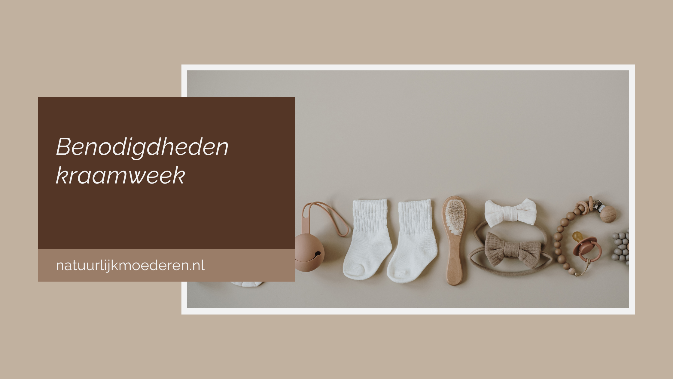 Kraamweek checklist: wat heb je écht nodig?